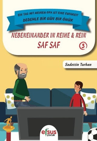 Saf Saf - Nebeneinander İn Reihe Rein Sadettin Turhan