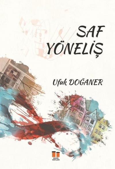 Saf Yöneliş Ufuk Doğaner