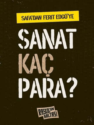 Safa'dan Ferit Edgü'ye: Sanat Kaç Para? Behçet Safa