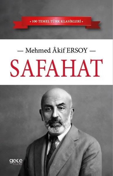 Safahat - 100 Temel Türk Klasikleri Mehmed Âkif Ersoy