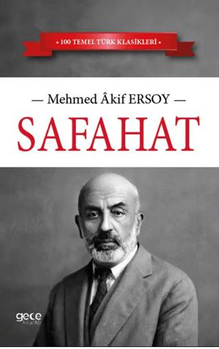 Safahat - 100 Temel Türk Klasikleri Mehmed Âkif Ersoy