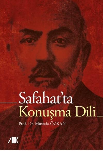 Safahat'ta Konuşma Dili Mustafa Özkan