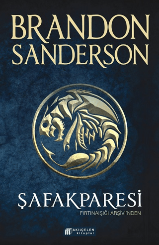 Şafakparesi - Fırtınaışığı Arşivi'nden Brandon Sanderson