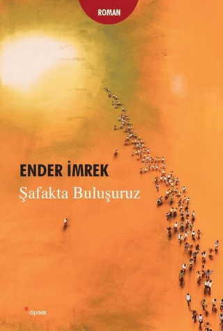 Şafakta Buluşuruz Ender İmrek