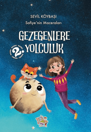 Safiye'nin Maceraları - Gezegenlere Yolculuk Sevil Köybaşı