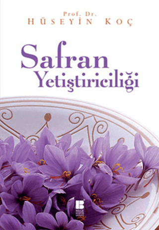 Safran Yetiştiriciliği %31 indirimli Hüseyin Koç