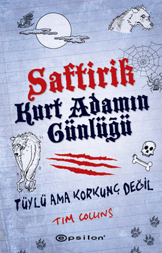 Tüylü Ama Korkunç Değil - Saftirik Kurt Adamın Günlüğü (Ciltli) Tim Co