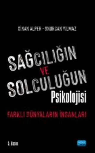 Sağcılığın ve Solculuğun Psikolojisi Onurcan Yılmaz