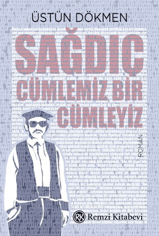 Sağdıç Cümlemiz Bir Cümleyi Üstün Dökmen