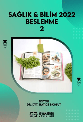 Sağlık & Bilim 2022: Beslenme-2 (Ciltli) Hatice Baygut