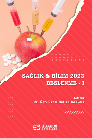 Sağlık & Bilim 2023: Beslenme - I Hatice Baygut