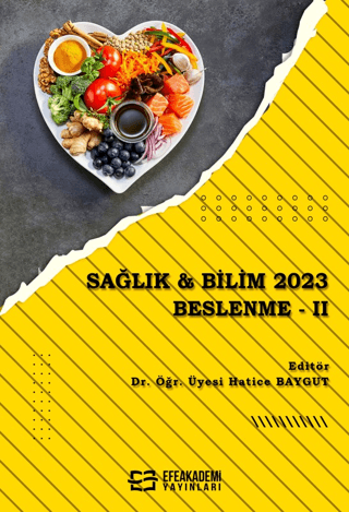 Sağlık & Bilim 2023: Beslenme-II Hatice Baygut