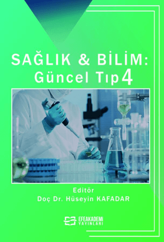 Sağlık & Bilim: Güncel Tıp-4 Hüseyin Kafadar