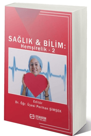 Sağlık & Bilim: Hemşirelik-2 Perihan Şimşek