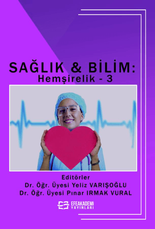 Sağlık & Bilim: Hemşirelik-3 Yeliz Varışoğlu