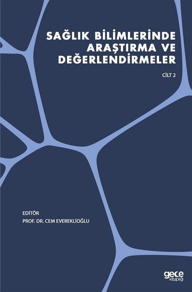 Sağlık Bilimlerinde Araştırma ve Değerlendirmeler Cilt 2 Cem Evereklio