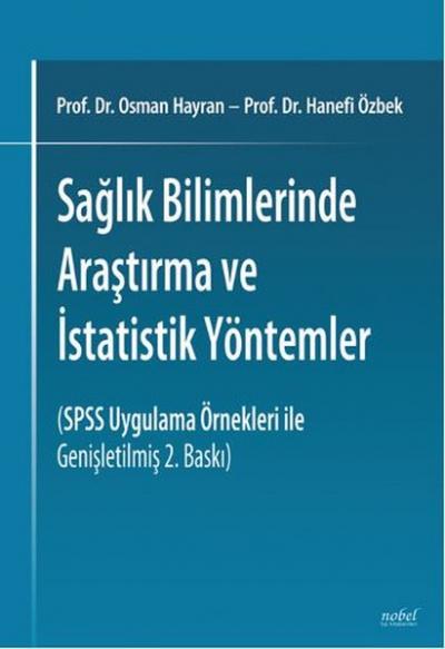 Sağlık Bilimlerinde Araştırma ve İstatistik Yöntemler Osman Hayran