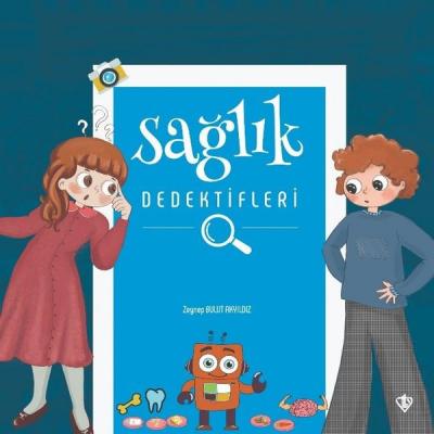 Sağlık Dedektifleri Zeynep Bulut Akyıldız