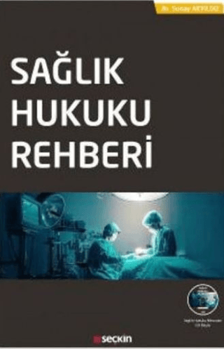 Sağlık Hukuku Rehberi Sunay Akyıldız