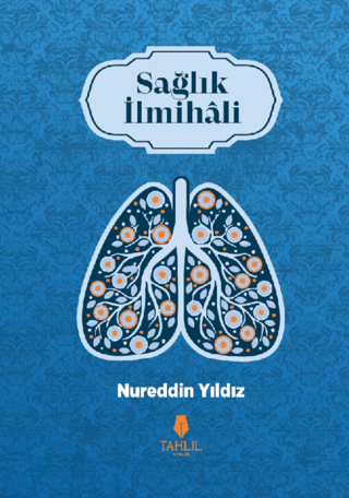 Sağlık İlmihali (Ciltli) Nureddin Yıldız