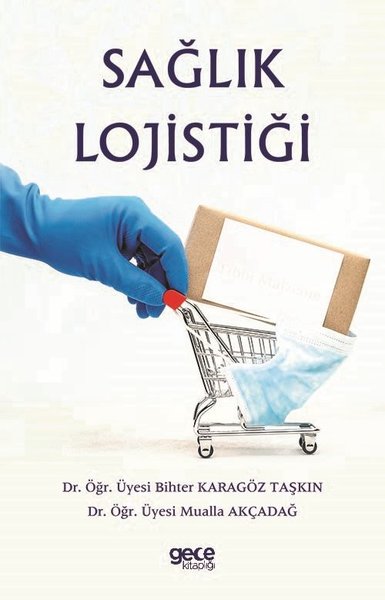 Sağlık Lojistiği Bihter Karagöz Taşkın