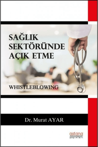 Sağlık Sektöründe Açık Etme Murat Ayar