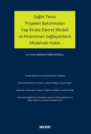 Sağlık Tesisi Projeleri Bakımından Yap-Kirala-Devret Modeli ve Finansm