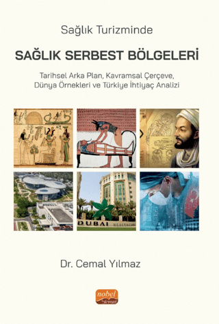 Sağlık Turizminde Serbest Sağlık Bölgeleri Cemal Yılmaz