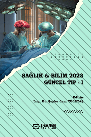 Sağlık ve Bilim 2023: Güncel Tıp I Şeyho Cem Yücetaş