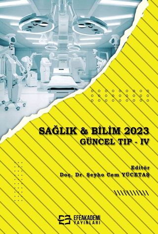 Sağlık ve Bilim 2023 Güncel Tıp - IV Şeyho Cem Yücetaş