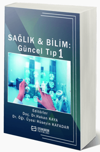 Sağlık Ve Bilim: Güncel Tıp 1 Hakan Kaya