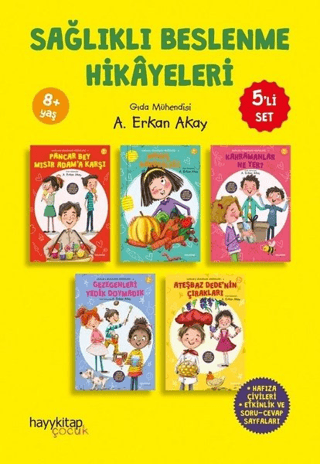 Sağlıklı Beslenme Hikayeleri (5 Kitap Takım) A. Erkan Akay