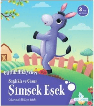 Sağlıklı ve Cesur Şimşek Eşek - Çiftlik Hikayeleri Kolektif