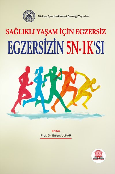 Sağlıklı Yaşam İçin Egzersiz ve Beslenme Gülgün Ersoy