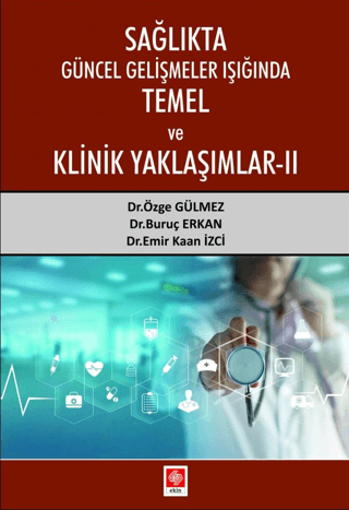 Sağlıkta Güncel Gelişmeler Işığında Temel ve Klinik Yaklaşımlar 2 Buru