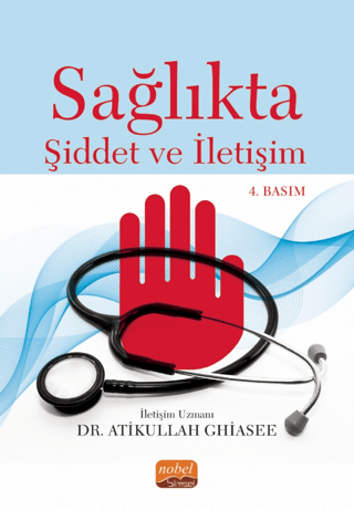 Sağlıkta Şiddet ve İletişim Atikullah Ghiasee