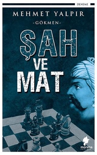 Şah ve Mat Mehmet Yalpır