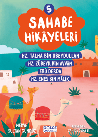 Sahabe Hikayeleri 5 - Hz.Talha Bin Ubeydullah Hz.Zübeyr Bin Avvam Ebu 