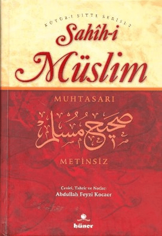 Sahih-i Müslim Muhtasarı (Metinsiz) Tek Cilt (Ciltli) Kolektif