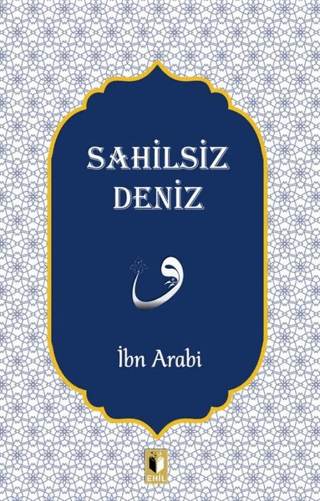 Sahilsiz Deniz İbn Arabi