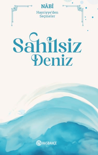 Sahilsiz Deniz - Hayriyye'den Seçmeler Nabi