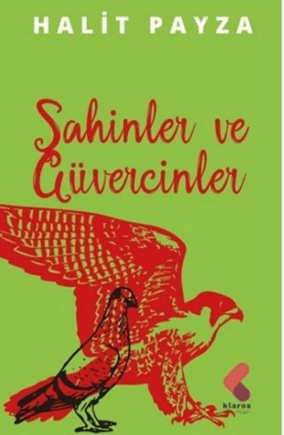 Şahinler ve Güvercinler Halit Payza