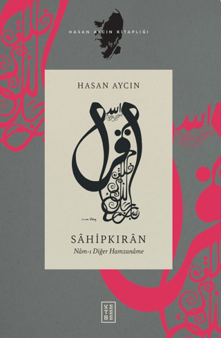 Sahipkıran - Nam-ı Diğer Hamzaname Hasan Aycın