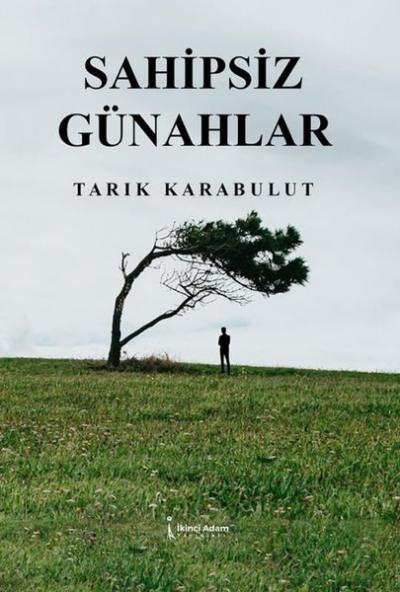 Sahipsiz Günahlar Tarık Karabulut