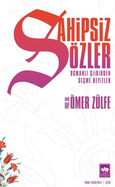 Sahipsiz Sözler Ömer Zülfe