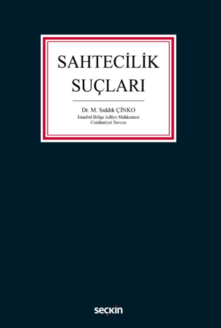 Sahtecilik Suçları M. Sıddık Çinko