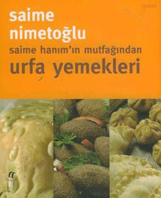 Saime Hanım'ın Mutfağından Urfa Yemekleri %26 indirimli Saime Nimetoğl