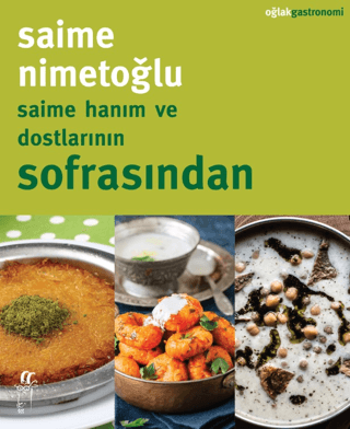 Saime Hanım ve Dostlarının Sofrasından Saime Nimetoğlu