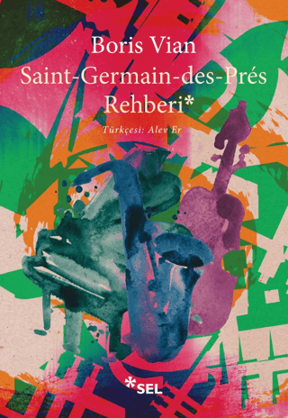 Saint - Germain - des - Pres Rehberi Boris Vian