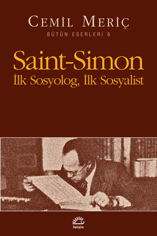 Saint Simon Ilk Sosyolog Ilk Sosyalist - Bütün Eserleri - 6 %27 indiri